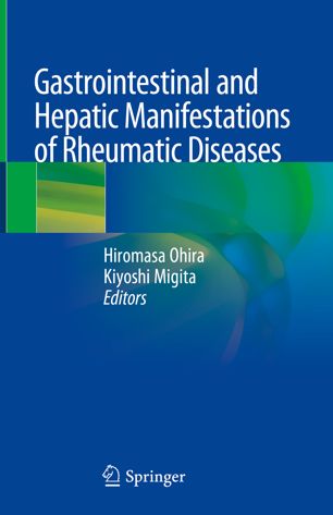 Gastrointestinal And Hepatic Manifestations Of Rheumatic Diseases 1st Ed Hiromasa Ohira