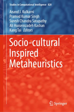Sociocultural Inspired Metaheuristics 1st Ed Anand J Kulkarni