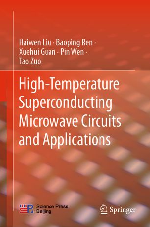 Hightemperature Superconducting Microwave Circuits And Applications 1st Ed Haiwen Liu