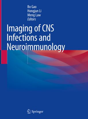 Imaging Of Cns Infections And Neuroimmunology 1st Ed Bo Gao