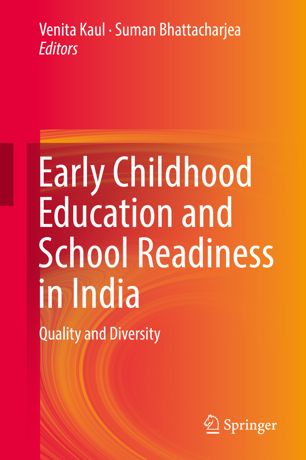 Early Childhood Education And School Readiness In India Quality And Diversity 1st Ed Venita Kaul