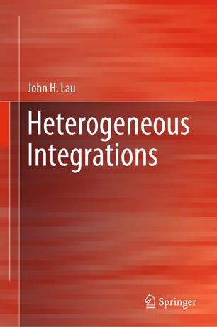 Heterogeneous Integrations 1st Ed John H Lau