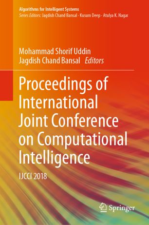 Proceedings Of International Joint Conference On Computational Intelligence Ijcci 2018 1st Ed Mohammad Shorif Uddin