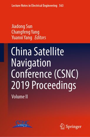 China Satellite Navigation Conference Csnc 2019 Proceedings Volume Ii 1st Ed Jiadong Sun