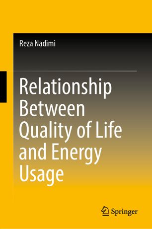 Relationship Between Quality Of Life And Energy Usage 1st Ed Reza Nadimi