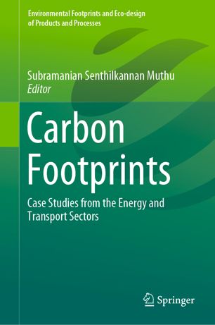 Carbon Footprints Case Studies From The Energy And Transport Sectors 1st Ed Subramanian Senthilkannan Muthu