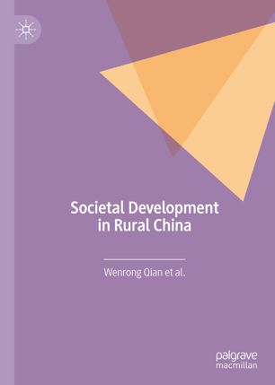 Societal Development In Rural China 1st Ed Wenrong Qian