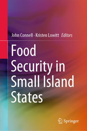 Food Security In Small Island States 1st Ed John Connell Kristen Lowitt