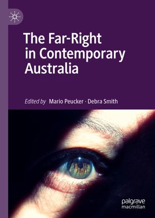 The Farright In Contemporary Australia 1st Ed Mario Peucker