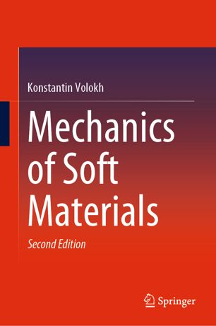Mechanics Of Soft Materials 2nd Ed Konstantin Volokh