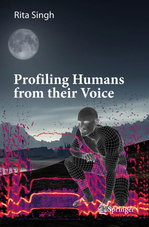 Profiling Humans From Their Voice 1st Ed Rita Singh