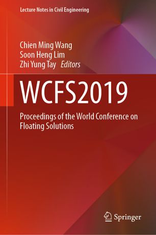 Wcfs2019 Proceedings Of The World Conference On Floating Solutions 1st Ed Chien Ming Wang