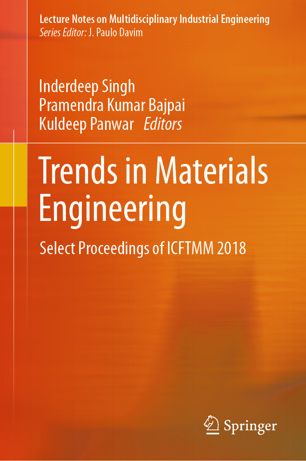 Trends In Materials Engineering Select Proceedings Of Icftmm 2018 1st Ed Inderdeep Singh