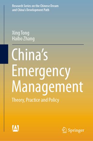 Chinas Emergency Management Theory Practice And Policy 1st Ed Xing Tong