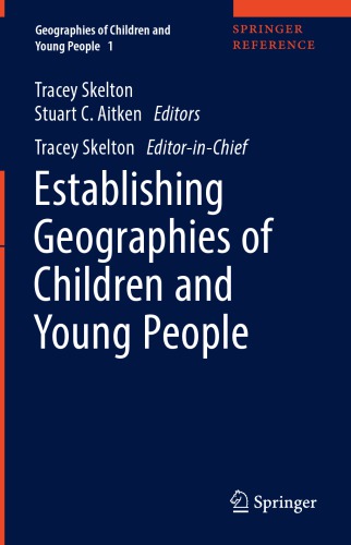 Establishing Geographies Of Children And Young People 1st Ed Tracey Skelton