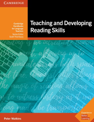 Teaching And Developing Reading Skills Cambridge Handbooks For Language Teachers Paperback Peter Watkins