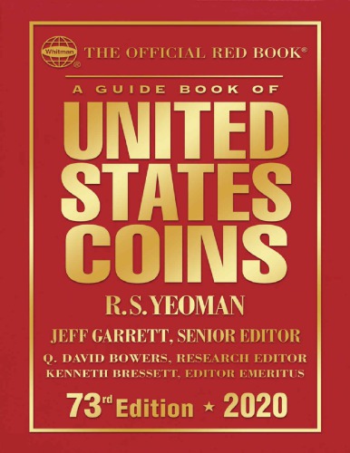 A Guide Book Of United States Coins 2020 73th Edition R S Yeoman