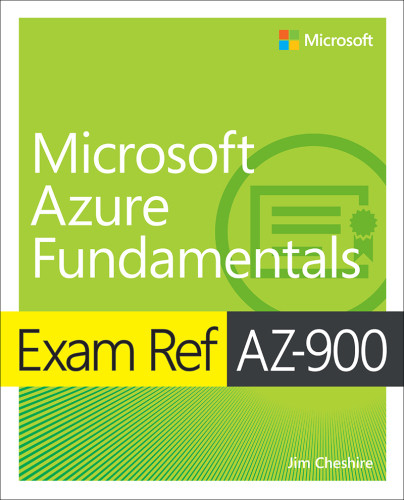 Exam Ref Az900 Microsoft Azure Fundamentals Jim Cheshire