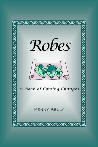 Robesbook Of Coming Changespdf Penny Kelly