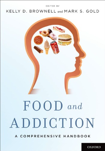 Food And Addiction A Comprehensive Handbook Kelly D Brownell