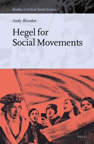 Hegel For Social Movements Andy Blunden