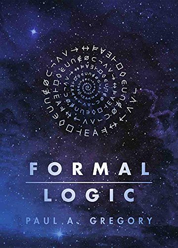 Formal Logic Paul A Gregory