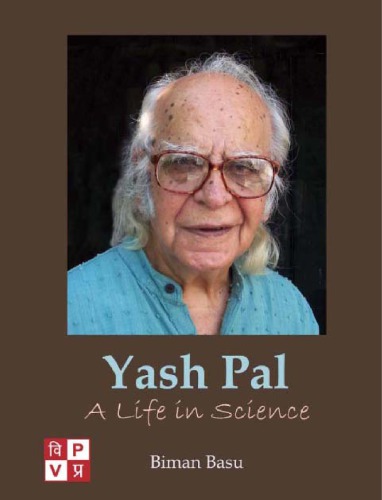 Yash Pal A Life In Science Basu Biman