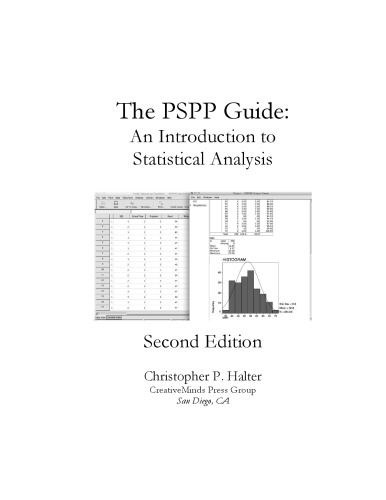 The Pspp Guide An Introduction To Statistical Analysis 2nd Christopher P Halter
