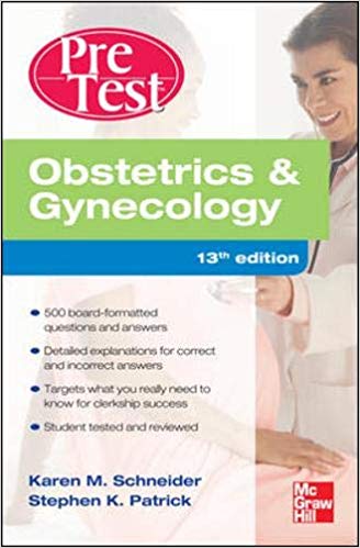 Obstetrics And Gynecology Pretest Selfassessment And Review 13th Karen Schneider