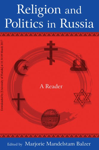 Religion And Politics In Russia A Reader Marjorie Mandelstam Balzer