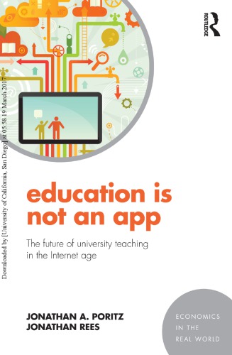 Education Is Not An App The Future Of University Teaching In The Internet Age Jonathan A Poritz