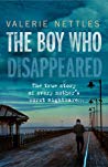 The Boy Who Disappeared Valerie Nettles