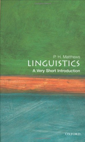 Linguistics A Very Short Introduction P H Matthews