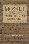 Mozart And Enlightenment Semiotics Stephen Rumph