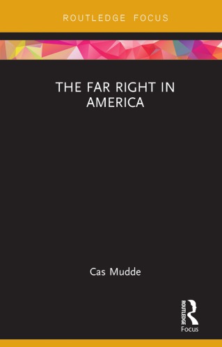 The Far Right In America Cas Mudde