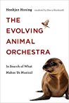 The Evolving Animal Orchestra Henkjan Honing