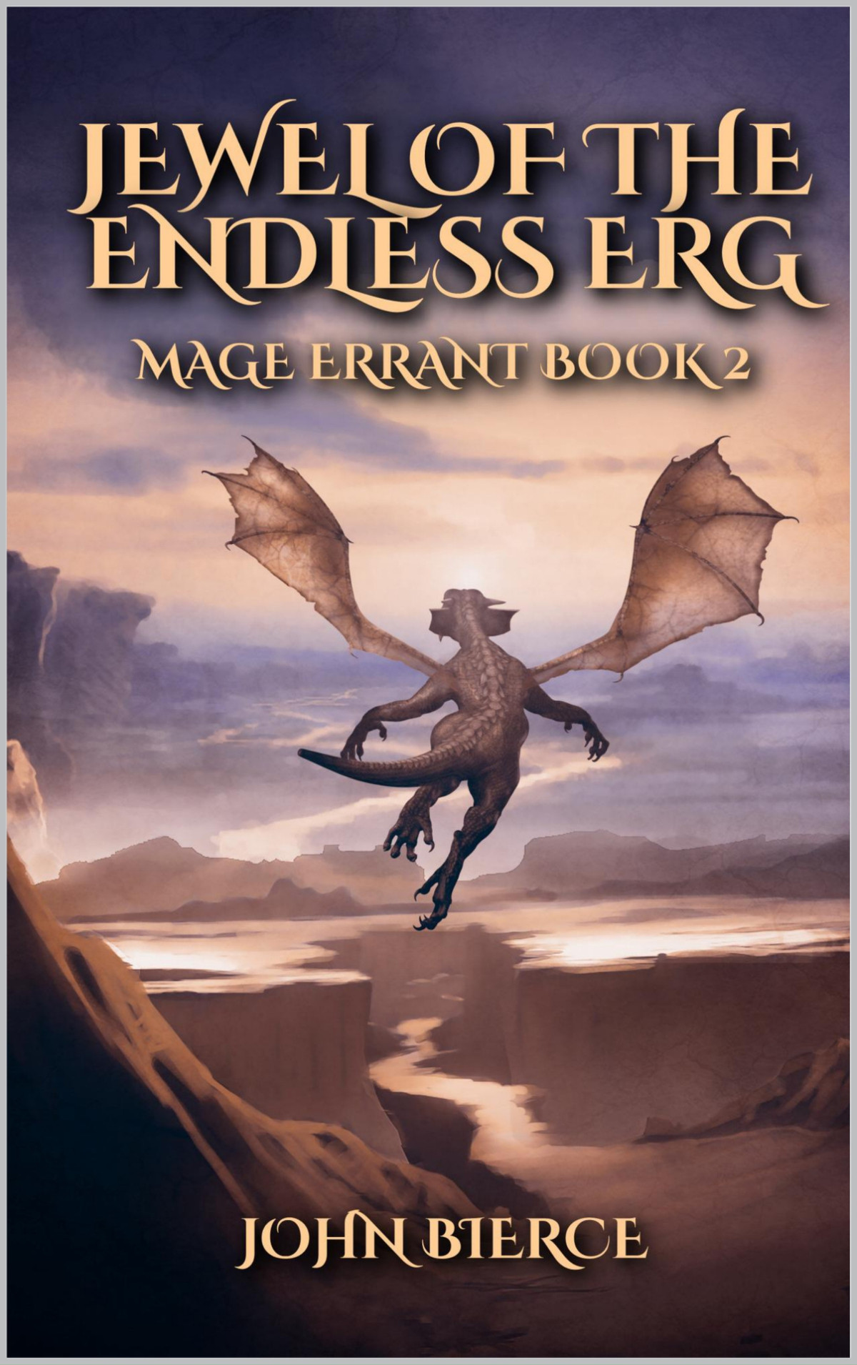 Jewel Of The Endless Erg Mage Errant John Bierce