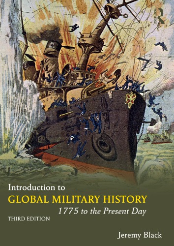 Introduction To Global Military History 1775 To The Present Day 3rd Jeremy Black