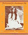 The Essential Sri Anandamayi Ma Life And Teachings Of A 20th Century Indian Saint Anandamayi Ma