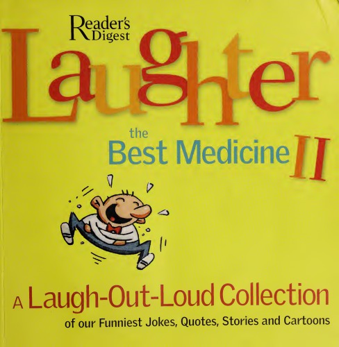 Laughter The Best Medicine A Laughoutloud Collection Of Our Funniest Jokes Quotes Stories And Cartoons Hardcover Readers Digest Association