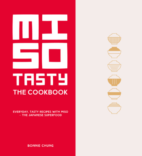 Miso Tasty The Cookbook Bonnie Chung