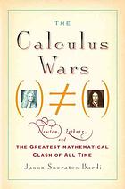 The Calculus Wars Bardi Jason Socrates Leibniz Gottfried Wilhelm Newton
