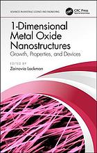 1dimensional Metal Oxide Nanostructures Growth Properties And Devices Lockman