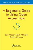 A Beginners Guide To Using Open Access Data Alryalat Saif Aldeen S Momani