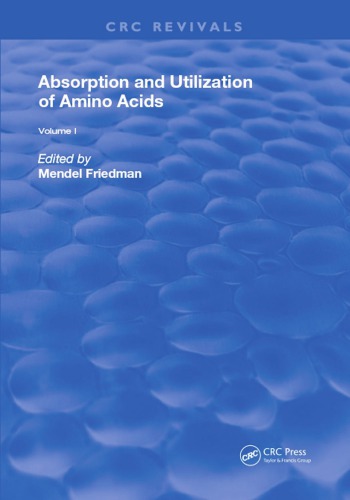 Absorption And Utilization Of Amino Acids Volume I 1st Friedman