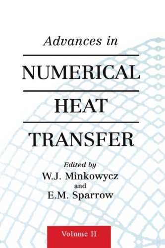 Advances In Numerical Heat Transfer Volume 2 Minkowycz W J Sparrow