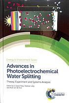 Advances In Photoelectrochemical Water Splitting Theory Experiment And Systems Analysis Krol