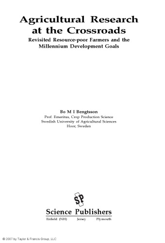 Agricultural Research At The Crossroads Revisited Resourcepoor Farmers And The Millennium Development Goals Bengtsson