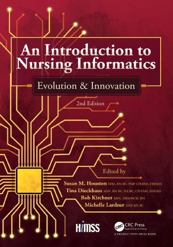 An Introduction To Nursing Informatics Evolution And Innovation 2nd Ed Dieckhaus
