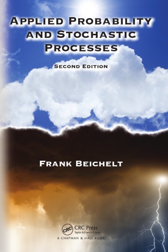 Applied Probability And Stochastic Processes Second Edition Beichelt